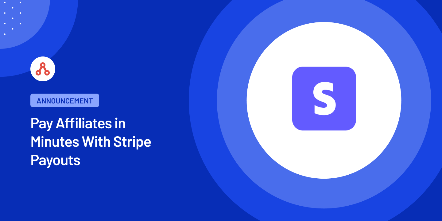 pay affiliates in minutes with stripe payouts (now in affiliatewp)